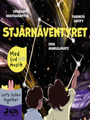 cover image of Stjärnäventyret--med ljud och musik
